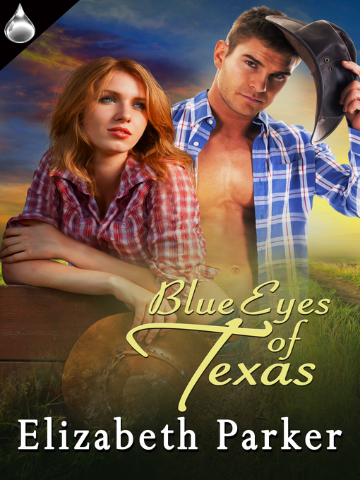 Title details for Blue Eyes of Texas by Elizabeth Parker - Available